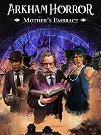 Arkham Horror Mother's Embrace